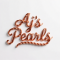 Aj’s Pearls